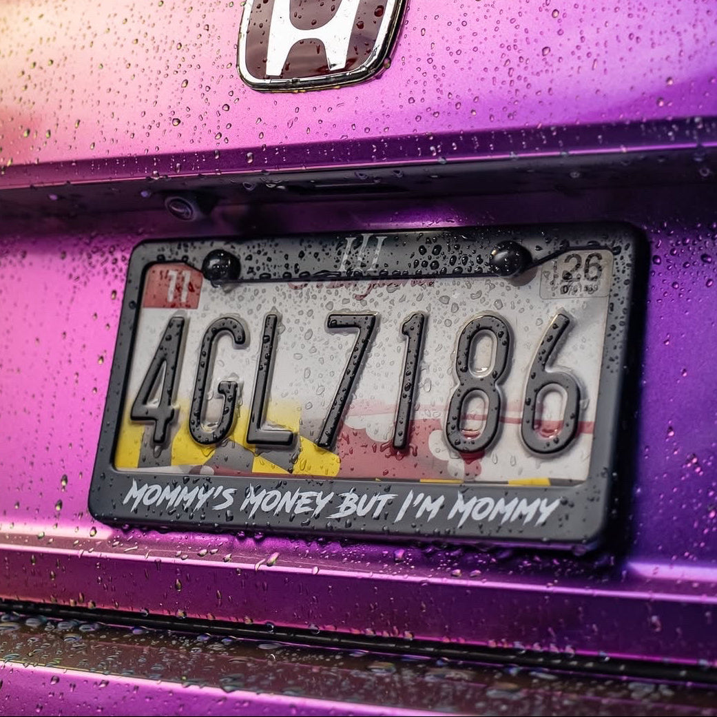 “MOMMY'S MONEY BUT I'M MOMMY" STEEL LICENSE PLATE FRAME