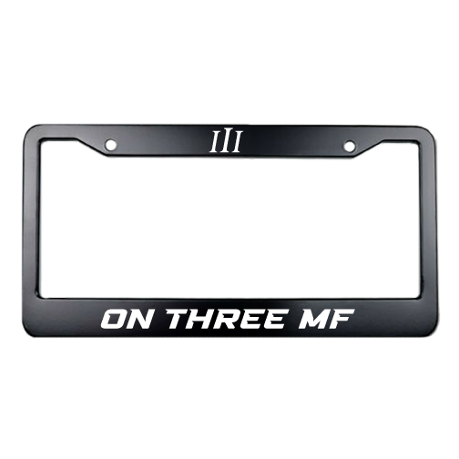 "ON THREE MF" STEEL LICENSE PLATE FRAME