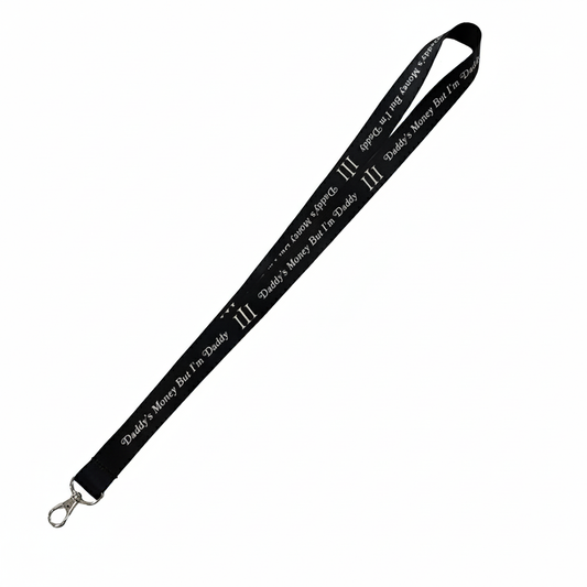 "DADDY'S MONEY" LANYARD