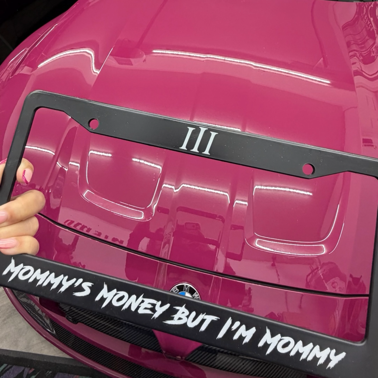“MOMMY'S MONEY BUT I'M MOMMY" STEEL LICENSE PLATE FRAME