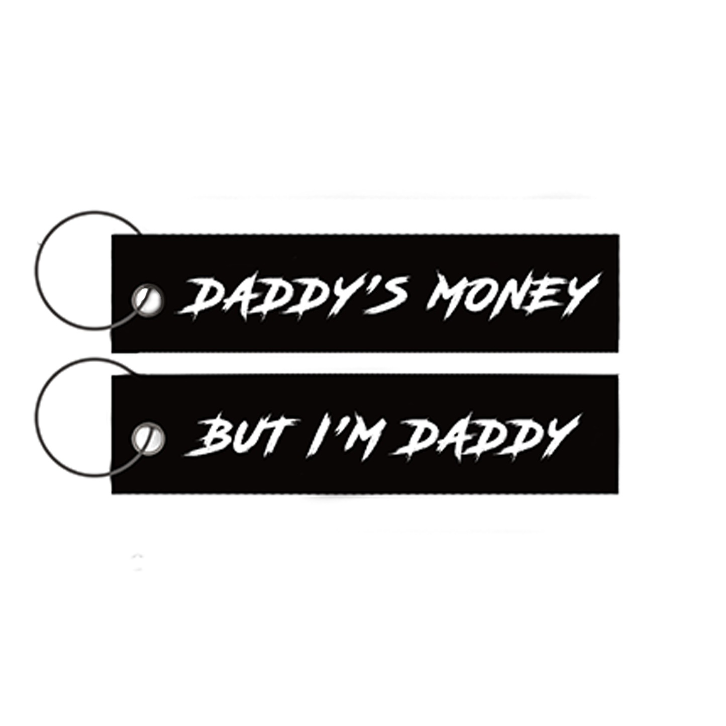 "Daddy's Money" Key Tag